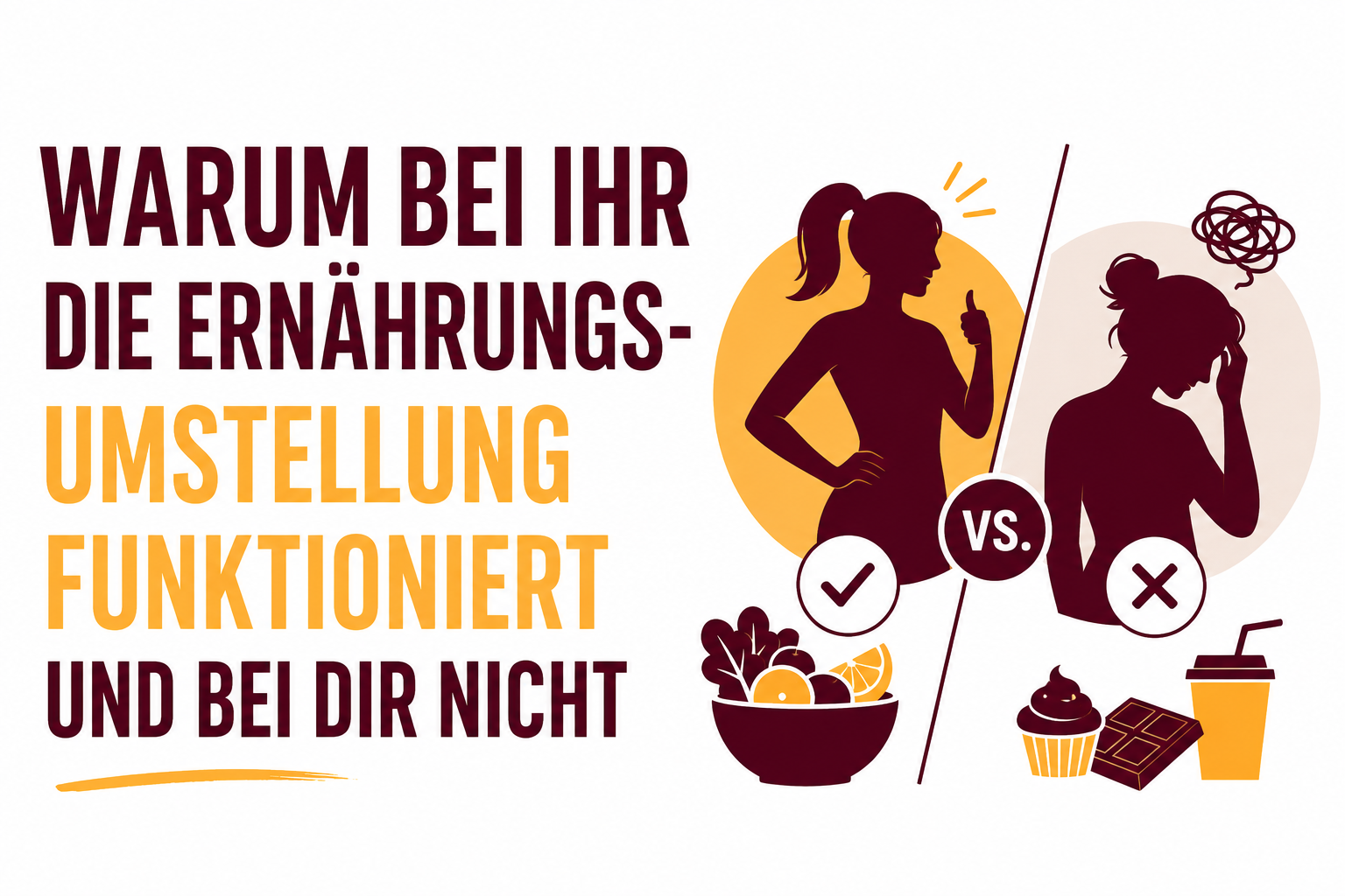 Warum bei ihr die Ernährungsumstellung funktioniert und bei dir nicht